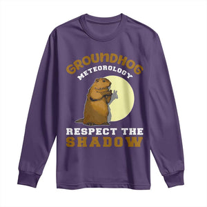 Funny Groundhog Day Long Sleeve Shirt Groundhog Meteorology Respect The Shadow TS11 Purple Print Your Wear