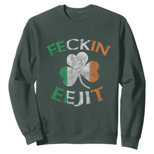 Funny Feckin Eejit Sweatshirt Ireland Irish Slang Shamrock St Patrick's Day TS11 Dark Forest Green Print Your Wear