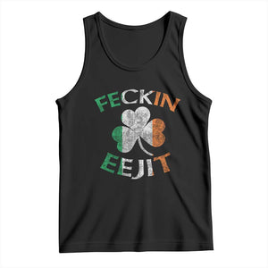 Funny Feckin Eejit Tank Top Ireland Irish Slang Shamrock St Patrick's Day TS11 Black Print Your Wear