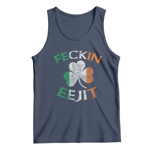 Funny Feckin Eejit Tank Top Ireland Irish Slang Shamrock St Patrick's Day TS11 Navy Print Your Wear