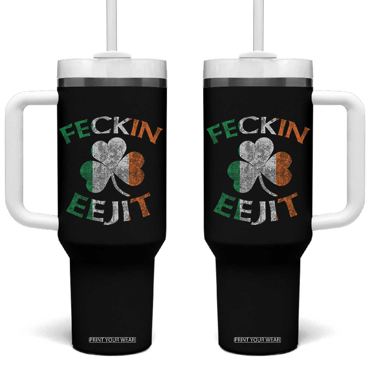 Funny Feckin Eejit Tumbler With Handle Ireland Irish Slang Shamrock St Patrick's Day TS11 One Size: 40 oz Black Print Your Wear