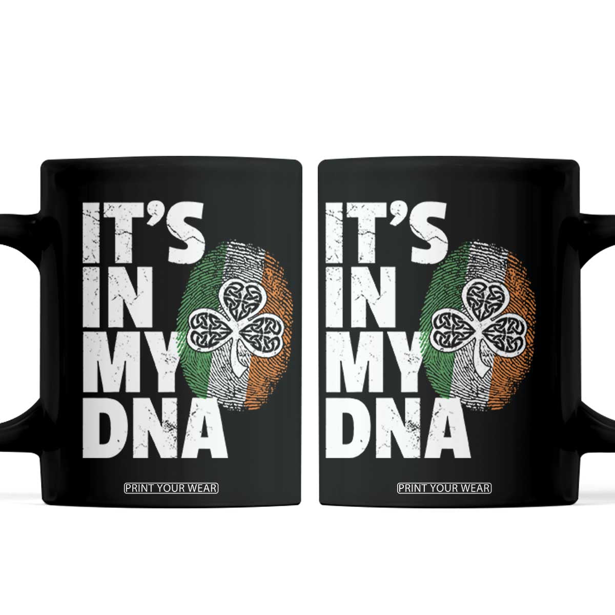 Funny Irish It's In My DNA Coffee Mug Ireland Fingerprint Flag TS11 Black Print Your Wear