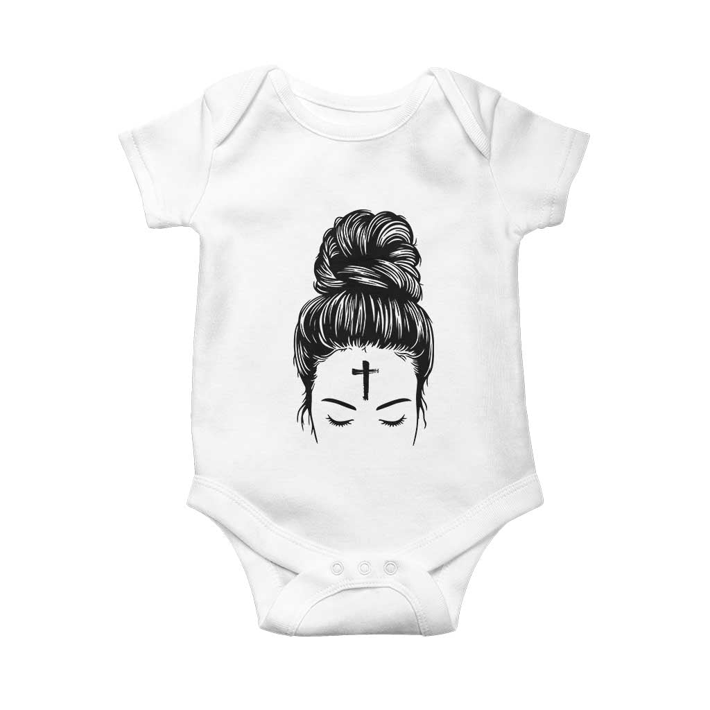 Ash Wednesday Messy Bun Ashes Cross Christian Religious Baby Onesie TS11 White Print Your Wear