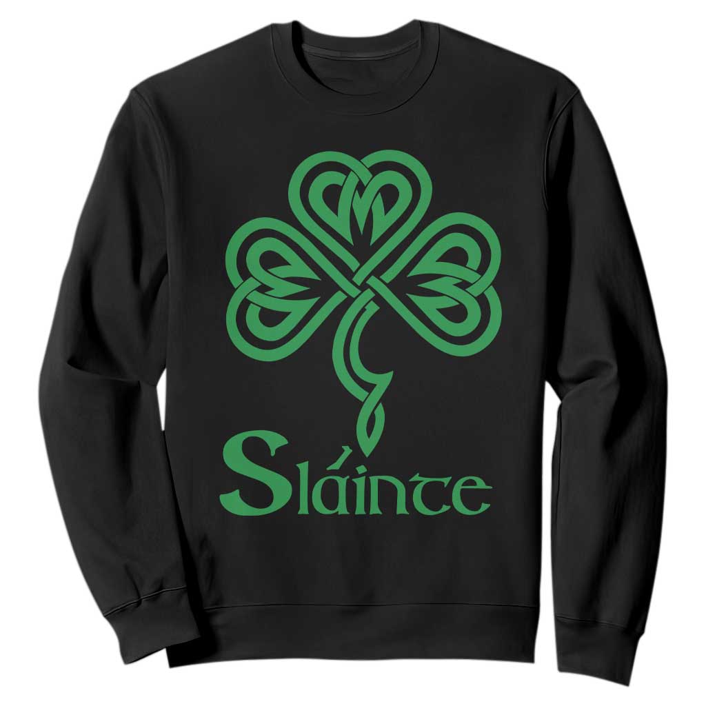 Funny Irish Beer Drinking St Patrick's Day Slainte Sweatshirt Celtic Shamrock TS11 Black Print Your Wear