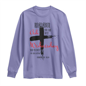 Ash Wednesday Long Sleeve Shirt Remember You are Dust And To Dust You Shall Return Genesis 3:19 TS11 Violet Print Your Wear