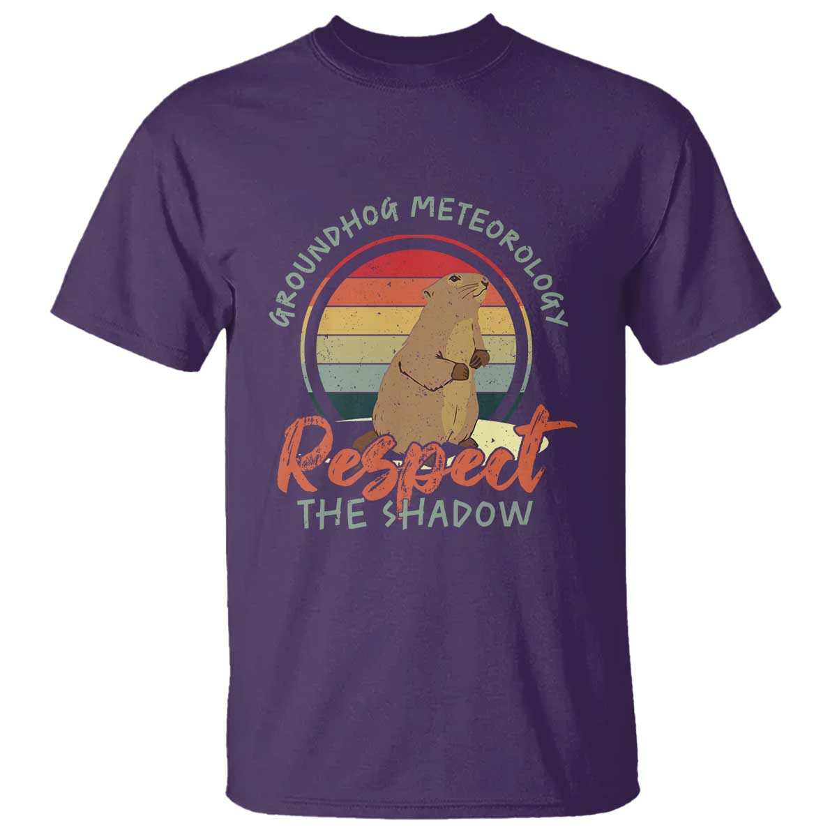 Funny Groundhog Day T Shirt Groundhog Meteorology Respect The Shadow Vintage Retro TS11 Purple Print Your Wear