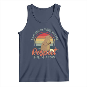Funny Groundhog Day Tank Top Groundhog Meteorology Respect The Shadow Vintage Retro TS11 Navy Print Your Wear