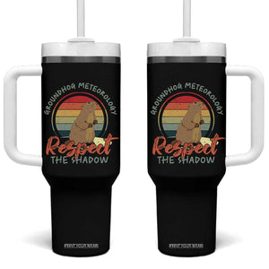 Funny Groundhog Day Tumbler With Handle Groundhog Meteorology Respect The Shadow Vintage Retro TS11 One Size: 40 oz Black Print Your Wear