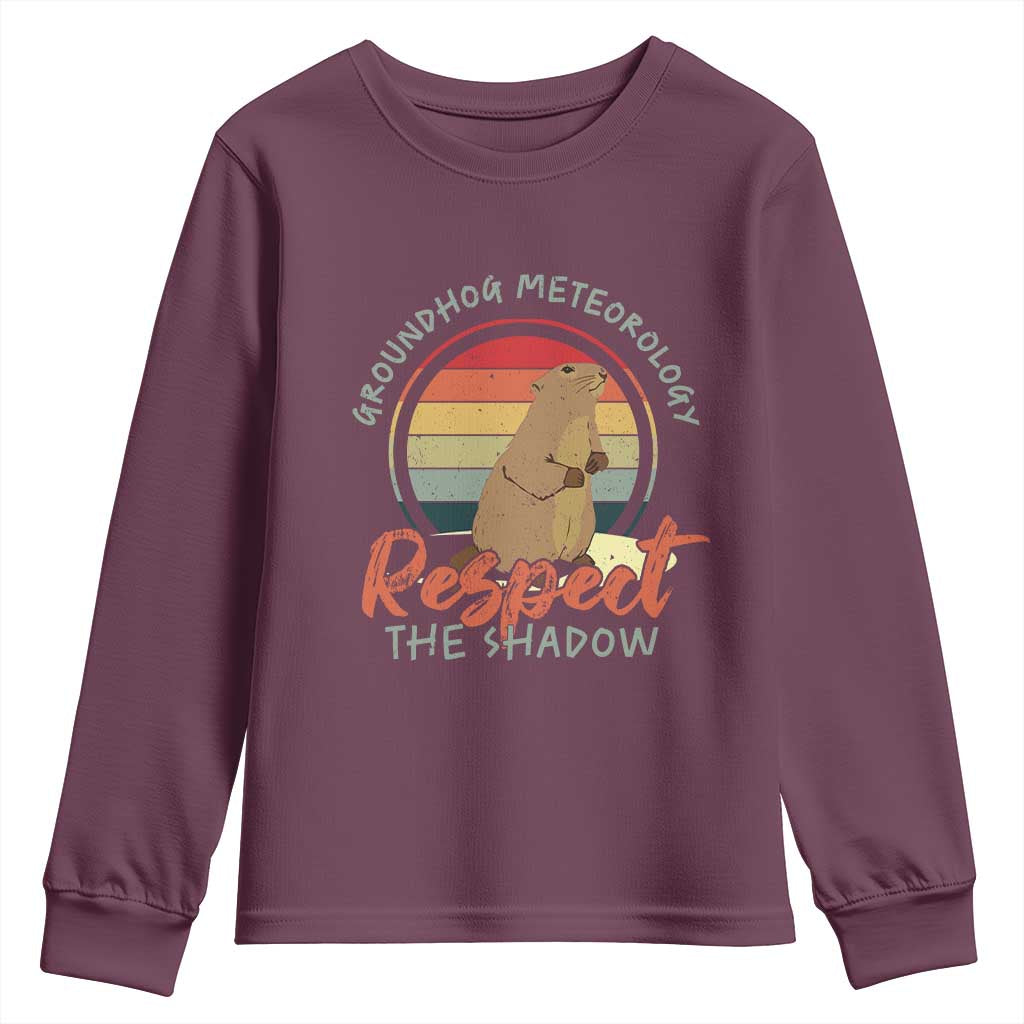 Funny Groundhog Day Youth Sweatshirt Groundhog Meteorology Respect The Shadow Vintage Retro TS11 Maroon Print Your Wear