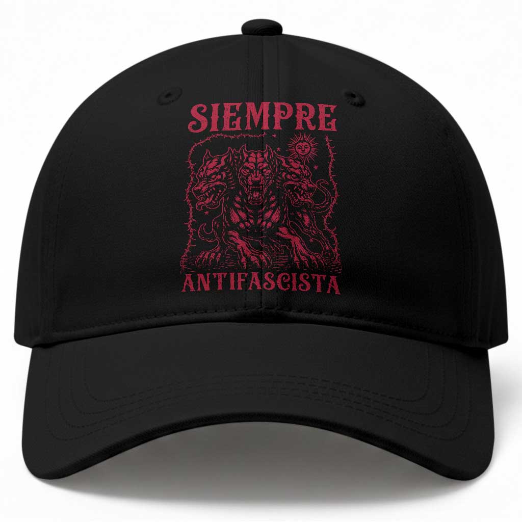 Siempre Antifascista Baseball Cap Anti Fascism Protest Vintage Hydra Dog TS11 Print Your Wear