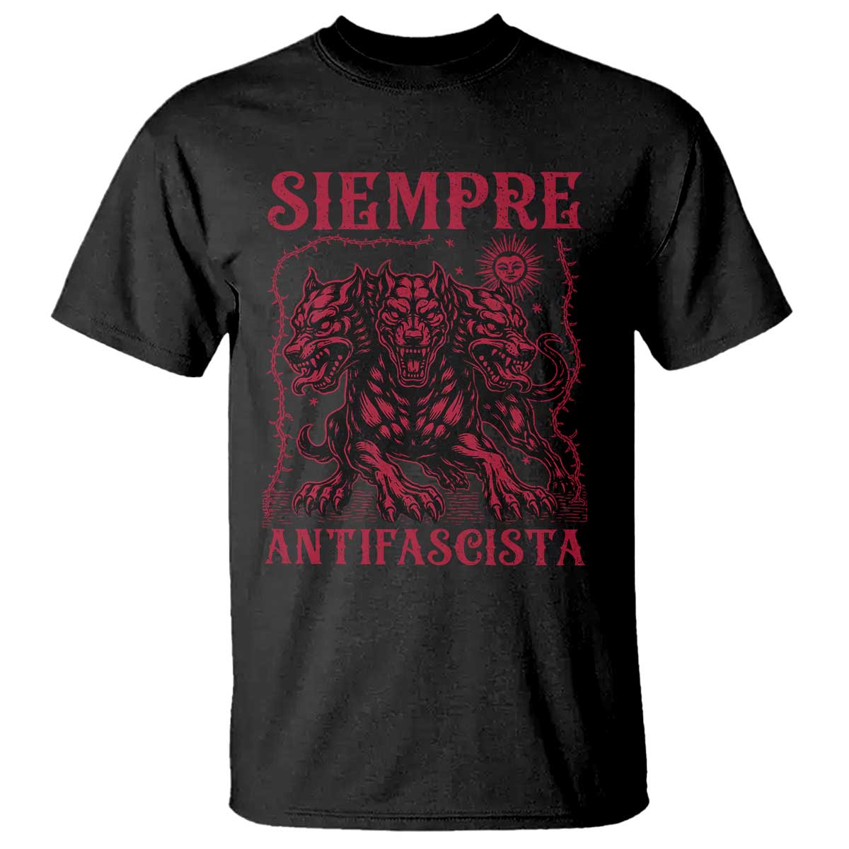 Siempre Antifascista T Shirt Anti Fascism Protest Vintage Hydra Dog TS11 Black Print Your Wear