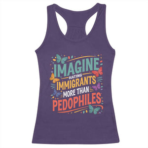 Imagine Hating Immigrants More Than Pedophiles Racerback Tank Top TS11 Purple Print Your Wear