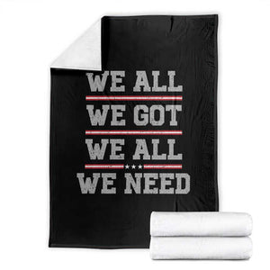 We All We Got We All We Need Throw Blanket Red Stripes Sport Fan TS11 Black Print Your Wear