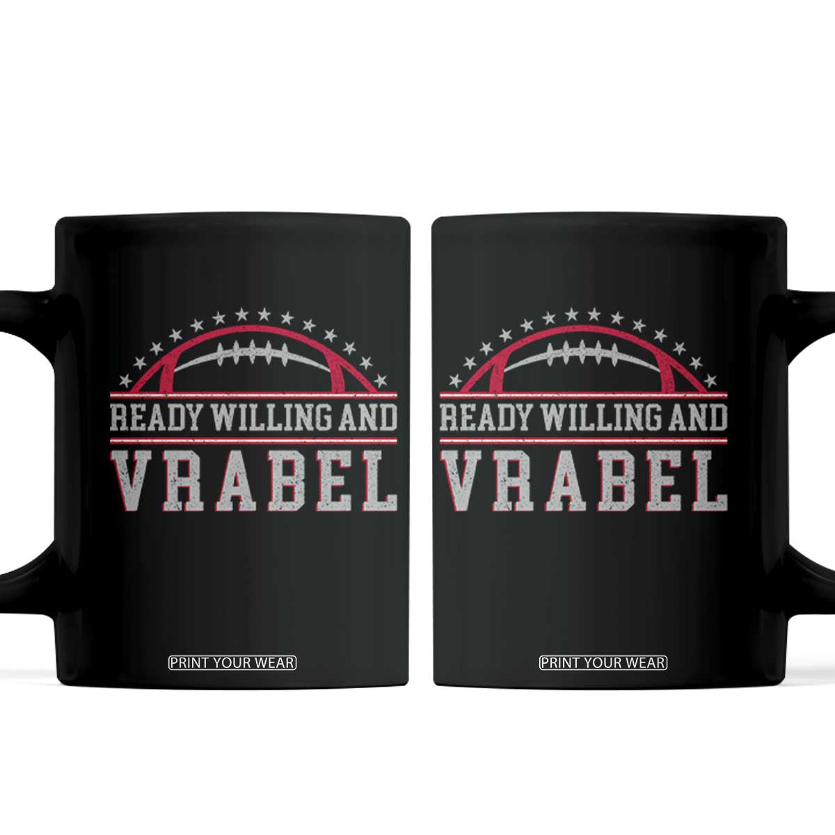 Ready Willing And Vrabel Coffee Mug Funny NFE Football Coach Sport Fans TS11 Black Print Your Wear