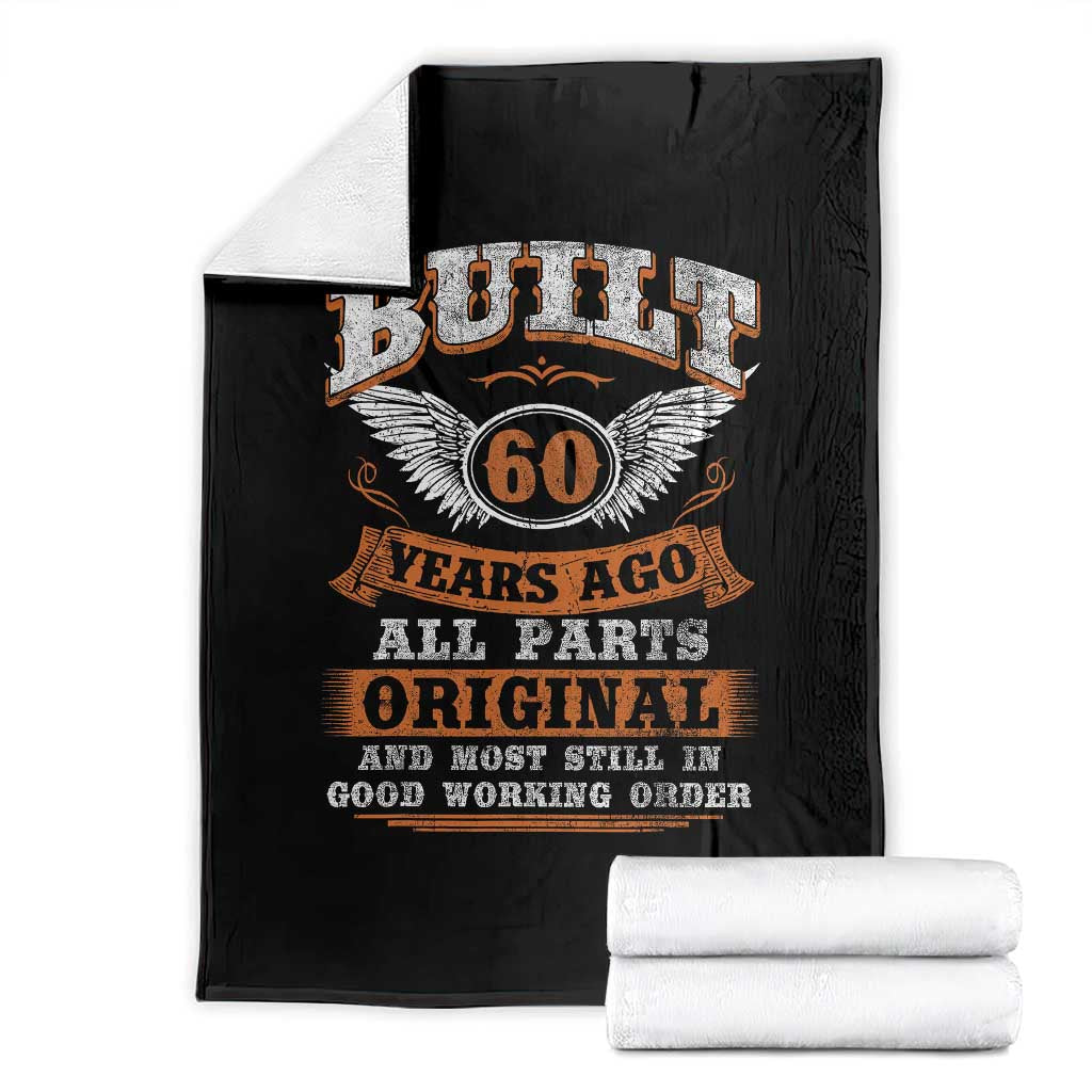 Funny 60th Birthday Throw Blanket Built 60 Years Ago All Parts Original And Most Still In Good Working Order TS11 Black Print Your Wear