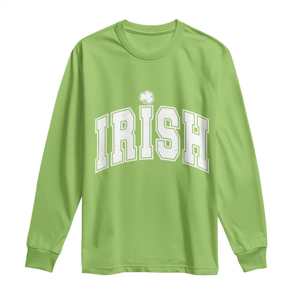 Funny Irish St Patricks Day Distressed Shamrock Ireland Pride Long Sleeve Shirt TS11 Lime Print Your Wear