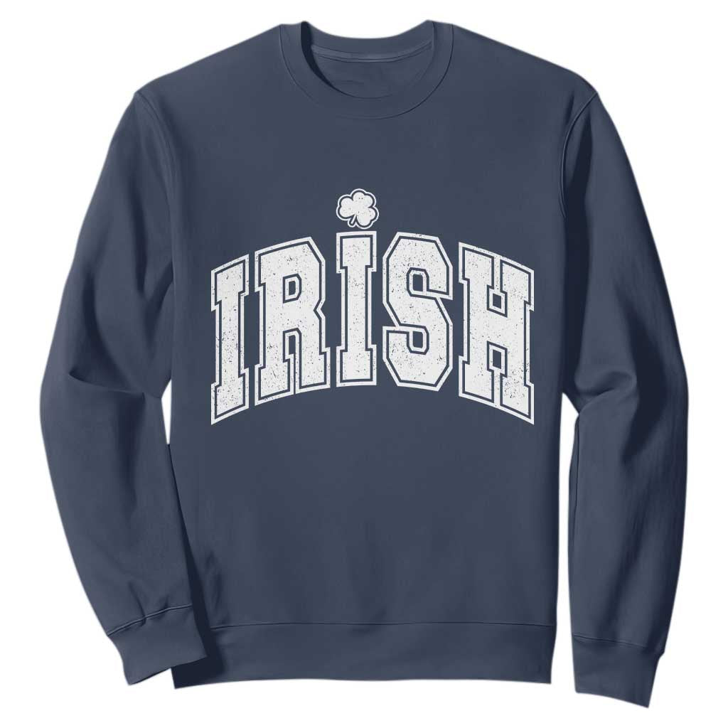 Funny Irish St Patricks Day Distressed Shamrock Ireland Pride Sweatshirt TS11 Navy Print Your Wear