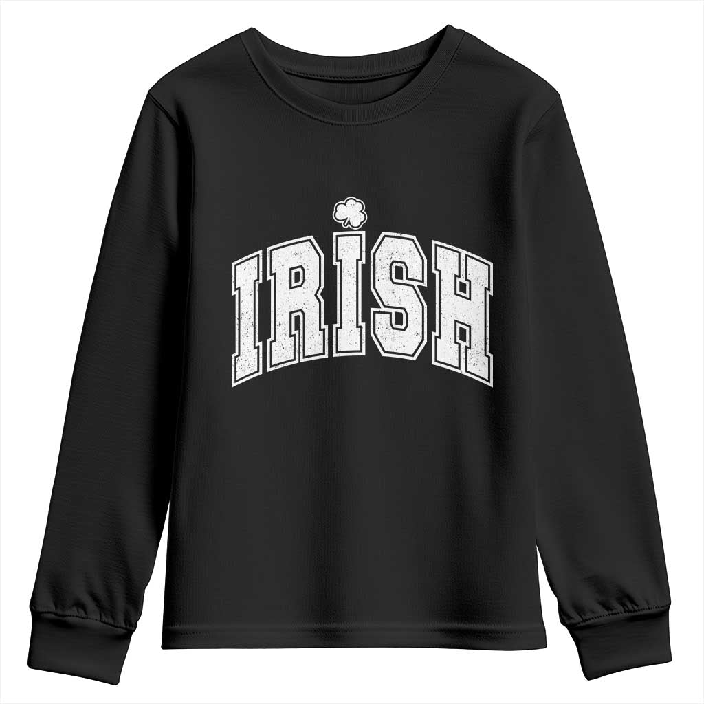 Funny Irish St Patricks Day Distressed Shamrock Ireland Pride Youth Sweatshirt TS11 Black Print Your Wear
