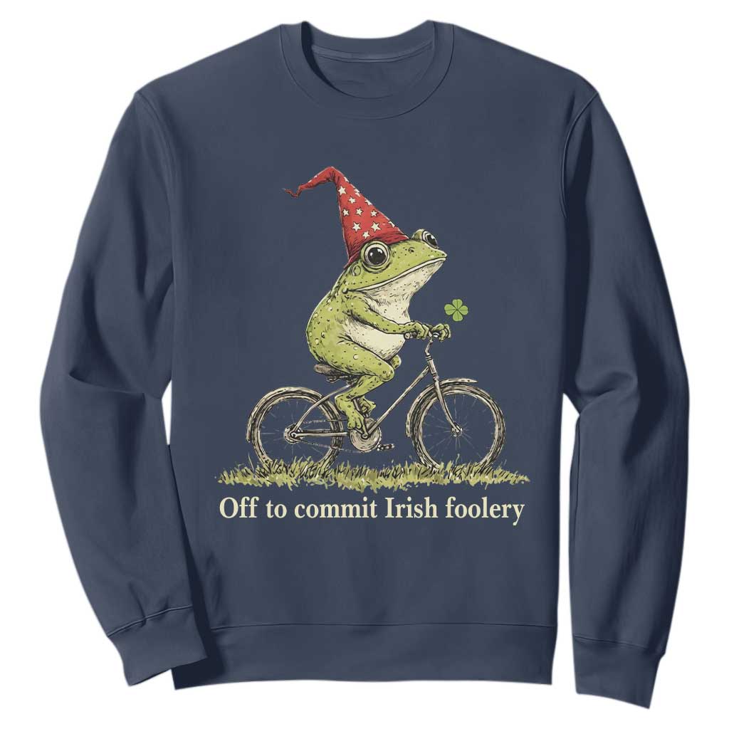 Funny Frog St Patricks Day Sweatshirt Off To Commit Irish Foolery Four Leaf Clover TS11 Navy Print Your Wear