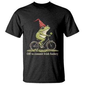 Funny Frog St Patricks Day T Shirt Off To Commit Irish Foolery Four Leaf Clover TS11 Black Print Your Wear