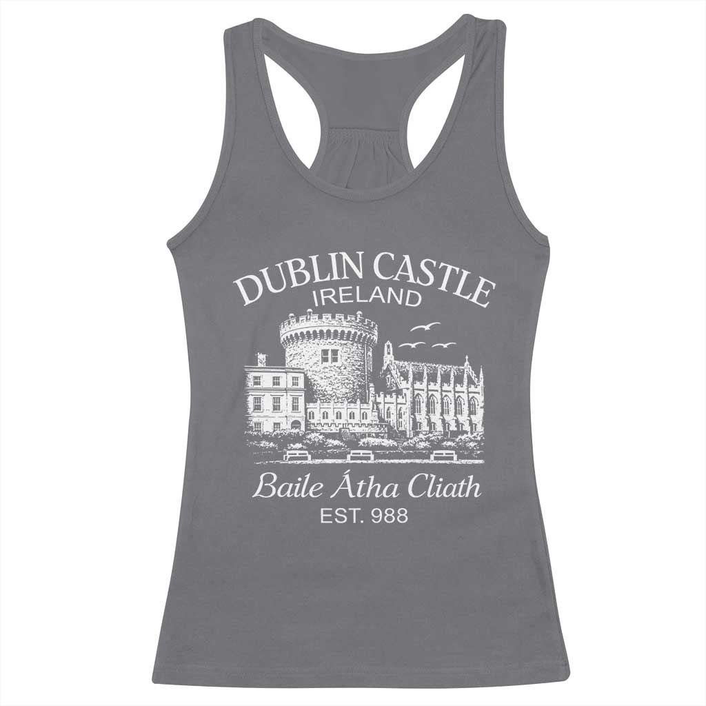Dublin Castle Ireland Racerback Tank Top Baile Atha Cliath Ireland Travel Souvenir TS11 Charcoal Print Your Wear