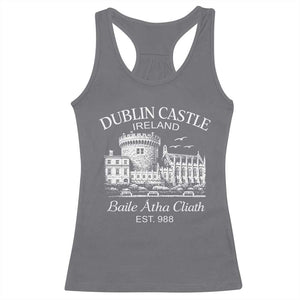 Dublin Castle Ireland Racerback Tank Top Baile Atha Cliath Ireland Travel Souvenir TS11 Charcoal Print Your Wear