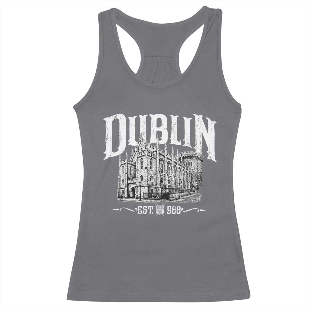 Dublin Castle Ireland Est 988 Travel Souvenir Racerback Tank Top TS11 Charcoal Print Your Wear