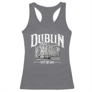 Dublin Castle Ireland Est 988 Travel Souvenir Racerback Tank Top TS11 Charcoal Print Your Wear