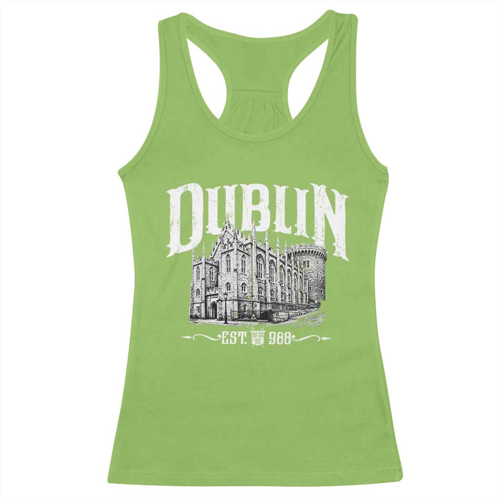 Dublin Castle Ireland Est 988 Travel Souvenir Racerback Tank Top TS11 Lime Print Your Wear
