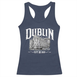 Dublin Castle Ireland Est 988 Travel Souvenir Racerback Tank Top TS11 Navy Print Your Wear