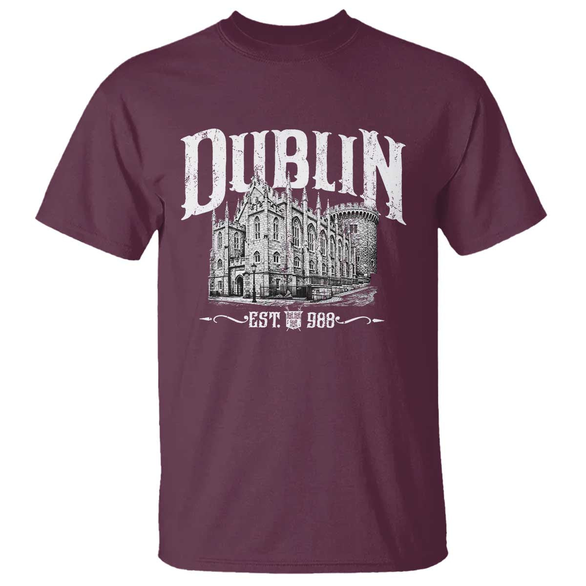 Dublin Castle Ireland Est 988 Travel Souvenir T Shirt TS11 Maroon Print Your Wear