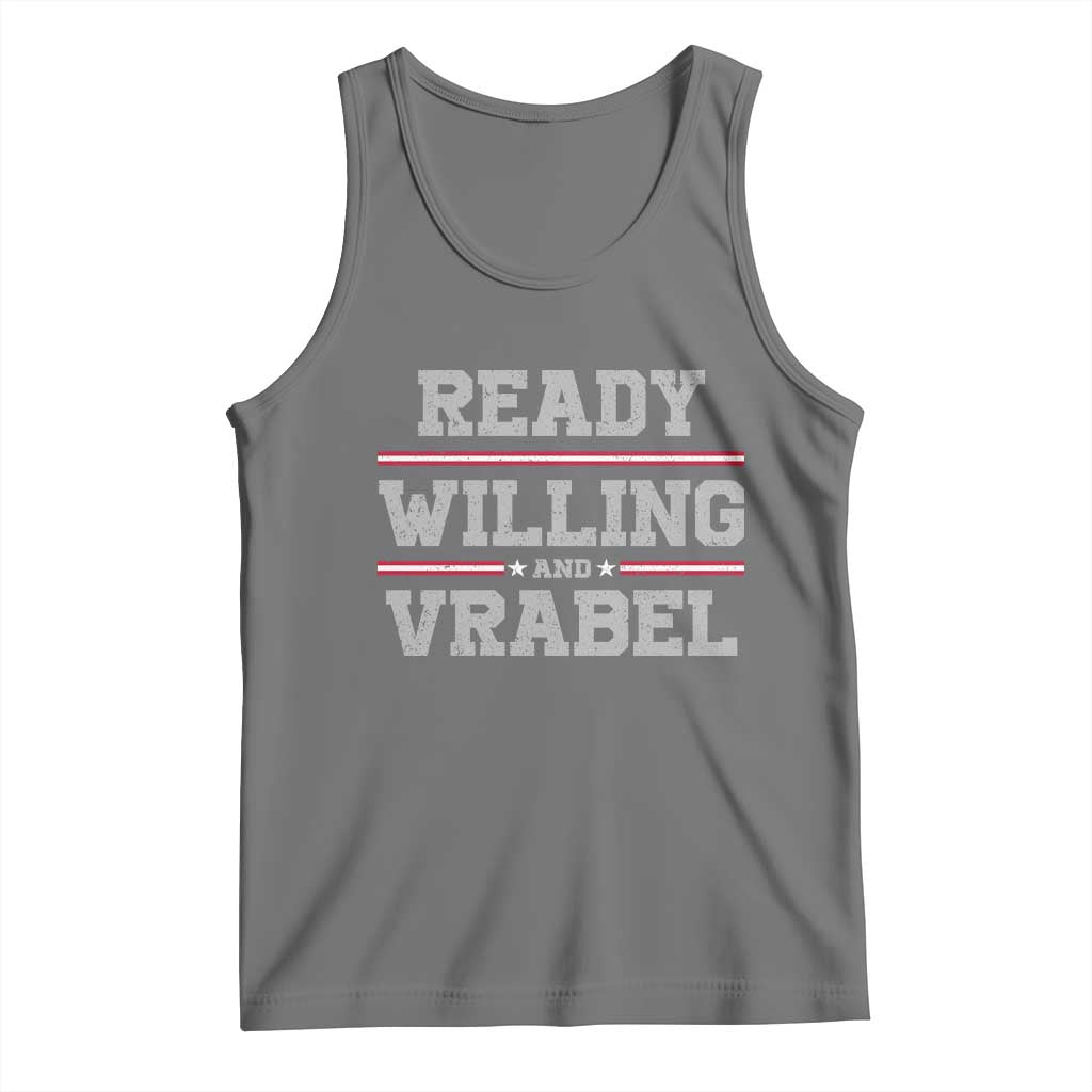 Ready Willing And Vrabel Tank Top Funny Football Coach NFE Quote TS11 Black Heather Print Your Wear