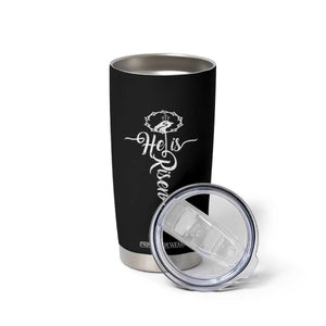 Easter He Is Risen Tumbler Cup Christian Easter Day Religious Cross TS11 Print Your Wear
