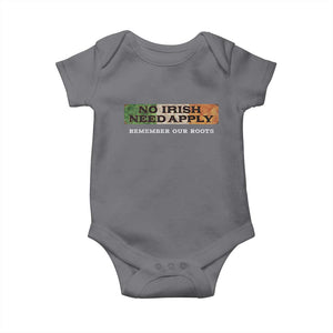 No Irish Need Apply Remember Our Roots Baby Onesie Celtic Pride History TS11 Charcoal Print Your Wear