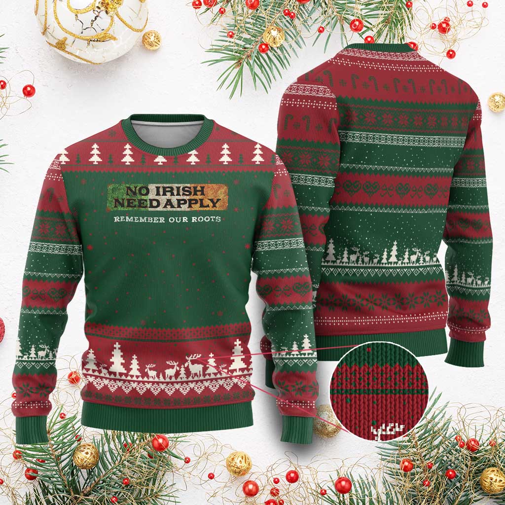 No Irish Need Apply Remember Our Roots Ugly Christmas Sweater Celtic Pride History TS11 Red Green Print Your Wear