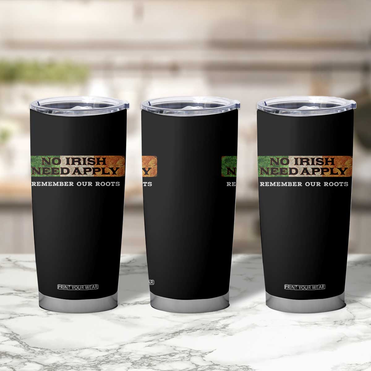 No Irish Need Apply Remember Our Roots Tumbler Cup Celtic Pride History TS11 Print Your Wear