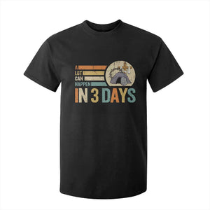 Easter A Lot Can Happen In 3 Days Religious T Shirt For Kid TS11 Black Print Your Wear