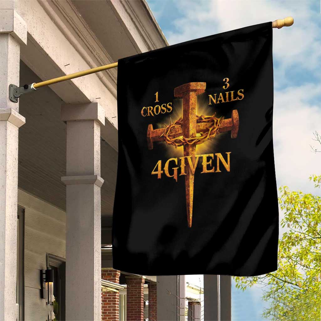 Christian One Cross Three Nails Four Given Garden Flag Jesus God TS11 Print Your Wear