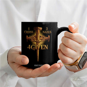 Christian One Cross Three Nails Four Given Coffee Mug Jesus God TS11 Print Your Wear