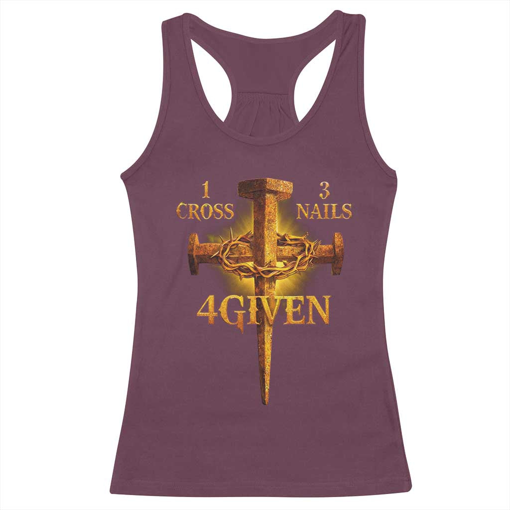 Christian One Cross Three Nails Four Given Racerback Tank Top Jesus God TS11 Maroon Print Your Wear