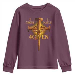 Christian One Cross Three Nails Four Given Youth Sweatshirt Jesus God TS11 Maroon Print Your Wear