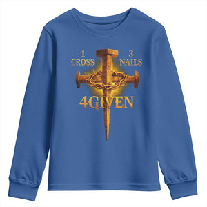 Christian One Cross Three Nails Four Given Youth Sweatshirt Jesus God TS11 Royal Blue Print Your Wear