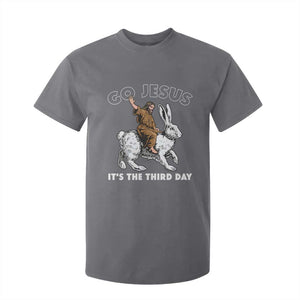Funny Christian Easter T Shirt For Kid Go Jesus It Is The Third Day Religious Bunny TS11 Charcoal Print Your Wear