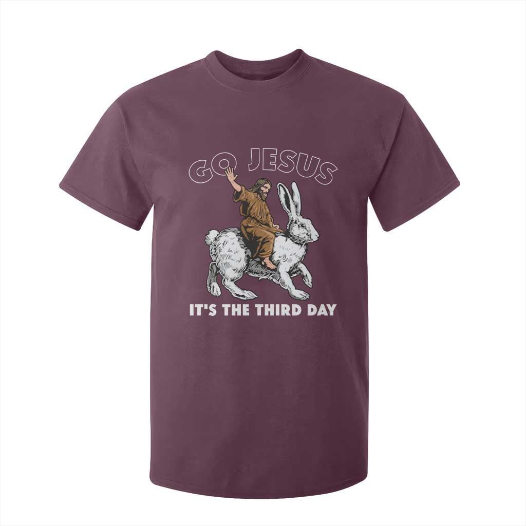 Funny Christian Easter T Shirt For Kid Go Jesus It Is The Third Day Religious Bunny TS11 Maroon Print Your Wear