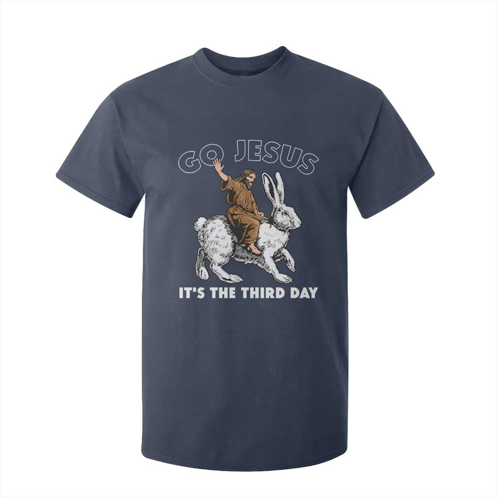 Funny Christian Easter T Shirt For Kid Go Jesus It Is The Third Day Religious Bunny TS11 Navy Print Your Wear