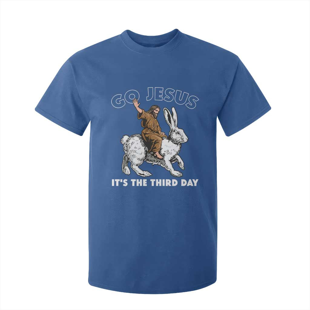 Funny Christian Easter T Shirt For Kid Go Jesus It Is The Third Day Religious Bunny TS11 Royal Blue Print Your Wear