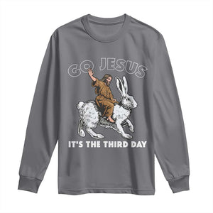 Funny Christian Easter Long Sleeve Shirt Go Jesus It Is The Third Day Religious Bunny TS11 Charcoal Print Your Wear