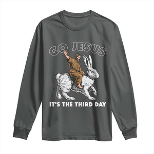 Funny Christian Easter Long Sleeve Shirt Go Jesus It Is The Third Day Religious Bunny TS11 Dark Heather Print Your Wear