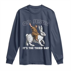 Funny Christian Easter Long Sleeve Shirt Go Jesus It Is The Third Day Religious Bunny TS11 Navy Print Your Wear