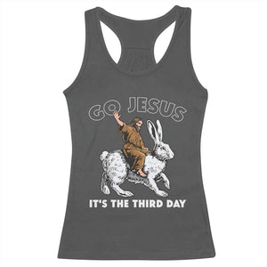 Funny Christian Easter Racerback Tank Top Go Jesus It Is The Third Day Religious Bunny TS11 Dark Heather Print Your Wear